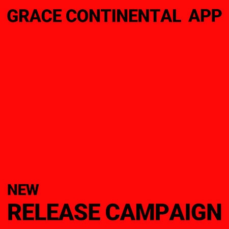 GRACE CONTINENTAL APP RELEASE